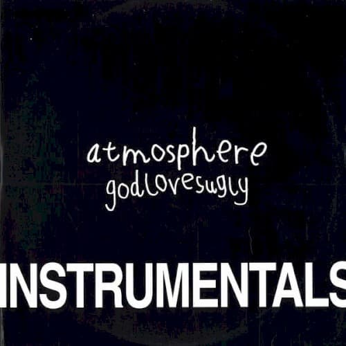 God Loves Ugly Instrumentals by Atmosphere album cover