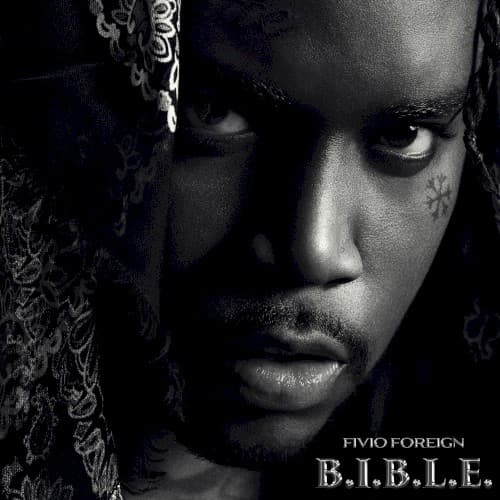 B.I.B.L.E. by Fivio Foreign album cover