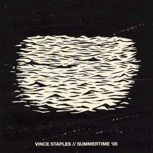 Summertime ’06 by Vince Staples album cover