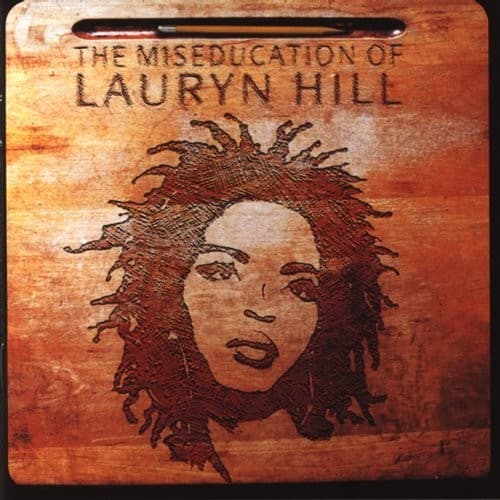 The Miseducation of Lauryn Hill by Lauryn Hill album cover